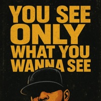 You See Only What You Wanna See - Single - Sireece_sa