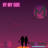 By My Side - Single - Meaku