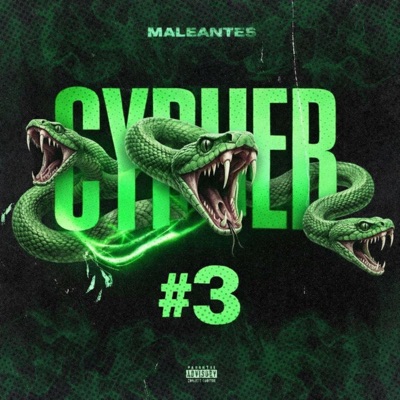 Maleantes Cypher #3 - Single