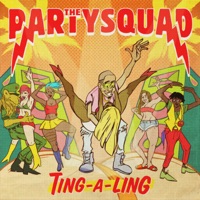 Ting-A-Ling - EP - The Partysquad
