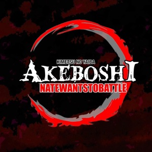 Akeboshi (From "Demon Slayer") - Single