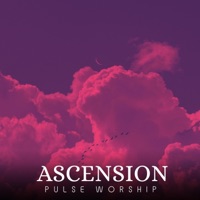 Ascension, Vol. 1 - Pulse Worship