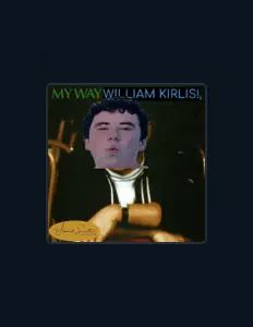 Listen to William Kirlis, watch music videos, read bio, see tour dates & more!