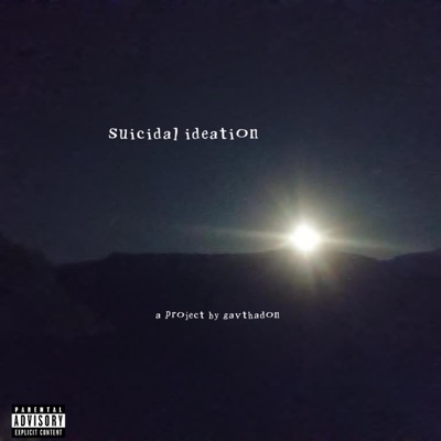 suicidal ideation (feat. gavthadon)