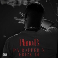 Plano B (feat. Erick Di) - Single - PA Rapper
