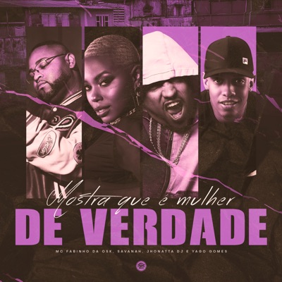 Mostra Que É Mulher de Verdade (feat. Yago Gomes) - Single