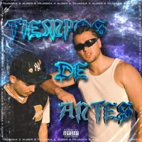Tiempos de Antes - Single - Tejadaa & Alber G