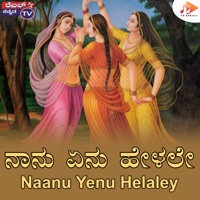 Naanu Yenu Helaley - Single - Shashank Maleymatha, Kiran Sahaya Sankalanakara & Kadabagere Muniraju