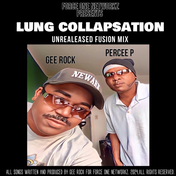 Lung Collapsation (feat. Rhyme inspector “Percee P”)