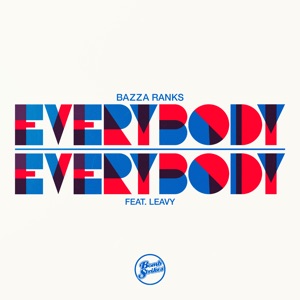 Everybody Everybody (feat. Leavy) - Single