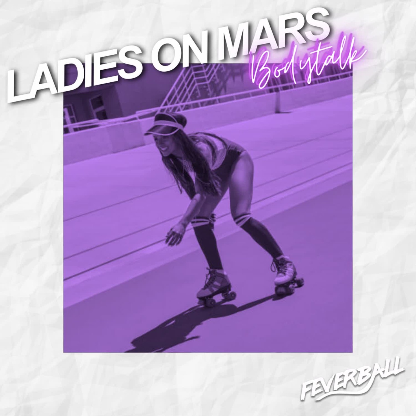 Ladies On Mars - Bodytalk