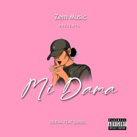 Mi dama (feat. Luisel & Dilema) ZemMusic