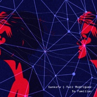 So Familiar - Single - Sankofa & Tali Rodriguez