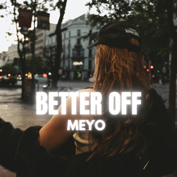 Better Off - Single