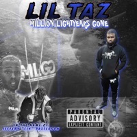 Million Lightyears Gone - Lil Taz