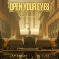 OPEN YOUR EYES