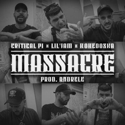 Massacre (feat. Lil JAM & KokeDoska) - Single