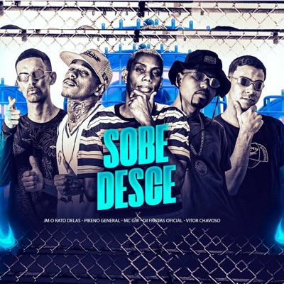 Sobe Desce (feat. Pikeno General & Vitor Chavoso) - Single