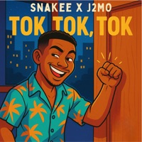 TOK TOK TOK - Single - Snakee & J2MO