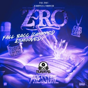 Fall Bacc (feat. Z-Ro) [Chopped and Smooved]