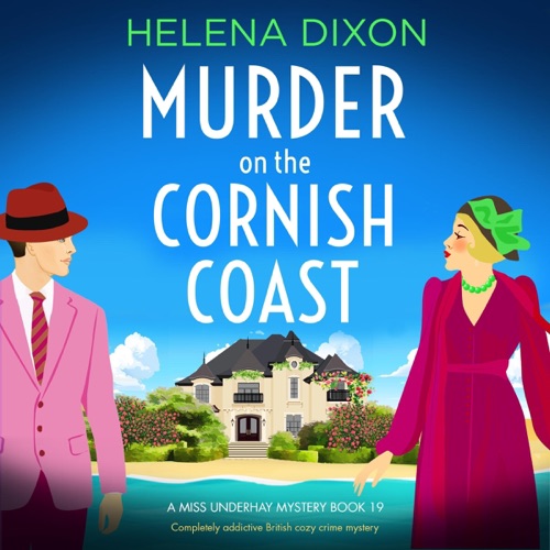 Murder on the Cornish Coast: A Miss Underhay Mystery, Book 19 (Unabridged) cover