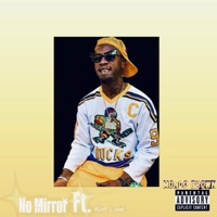 NO MIRROR (feat. Kim Love) - Single - Mondo Brown