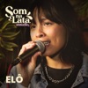 Elô (Ao Vivo no Som na Lata) - EP