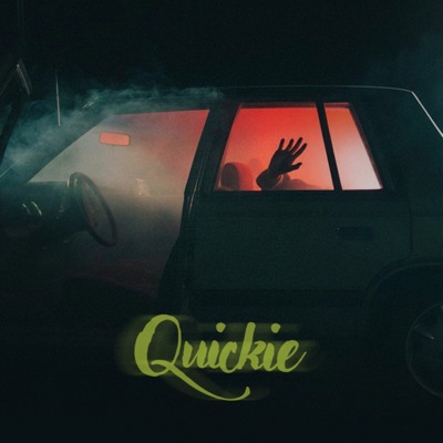 QUICKIE - Single