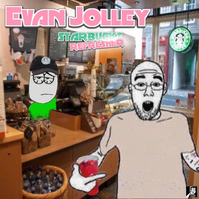 starbucks refresher (feat. evan jolley) - Single