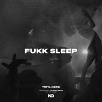 F**k Sleep - Single - TRFN & Noro