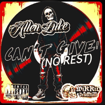 Can't Give (No Rest) - Single