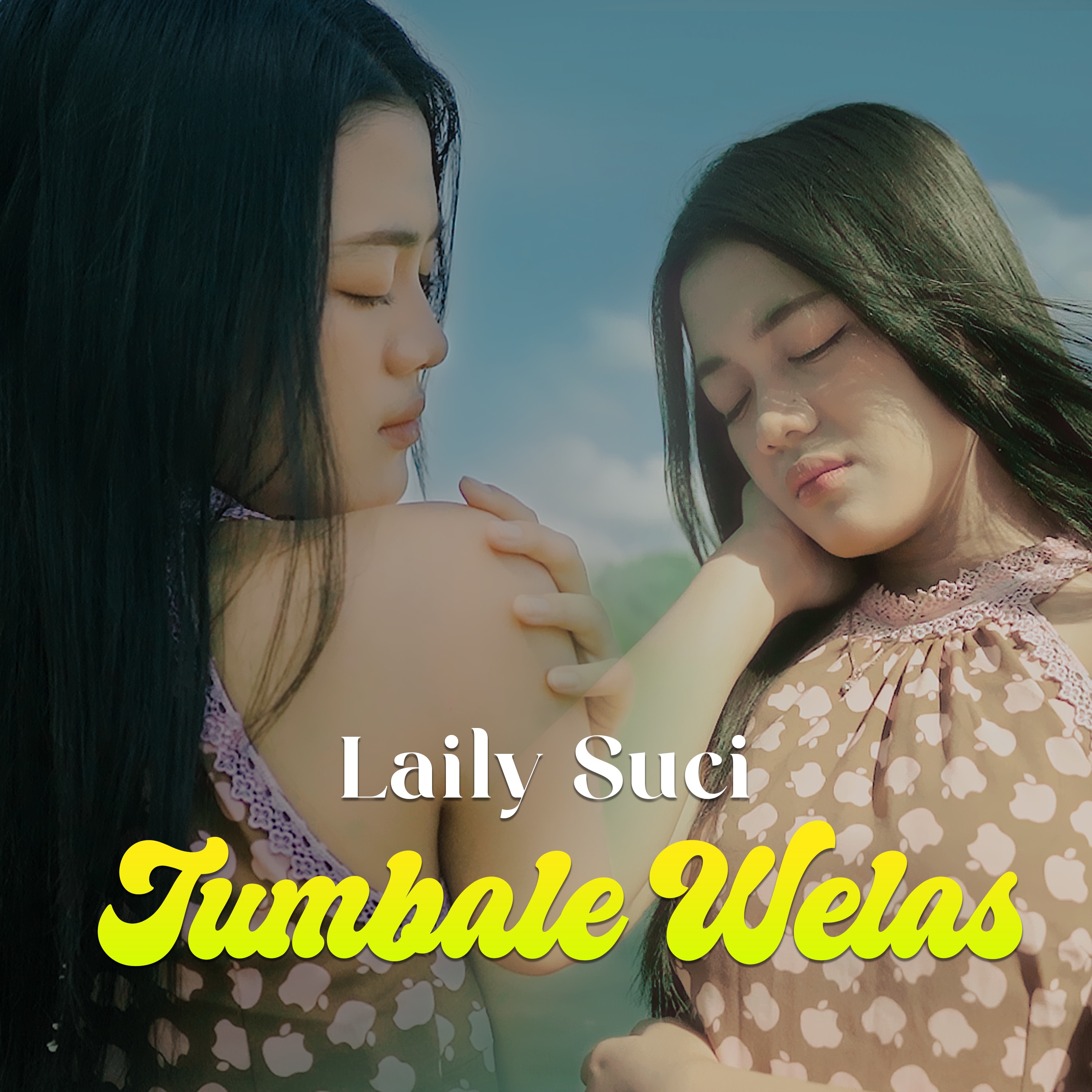 TUMBALE WELAS - Single