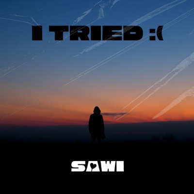 I Tried :( - Single