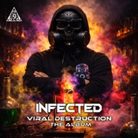 Viral Destruction - Infected