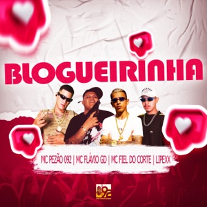 Blogueirinha (feat. MC Fiel do Corte)