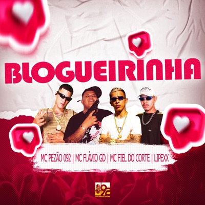 Blogueirinha (feat. MC Fiel do Corte) - Single