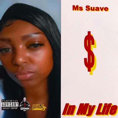 Ms Suave (In My Life) [feat. Ms Suave] - EP