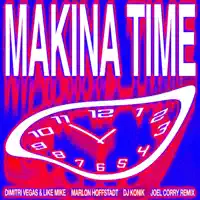 Makina Time