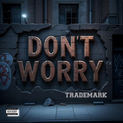 Don't Worry - Single