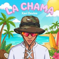 La Chama - Single - Xavi Devine