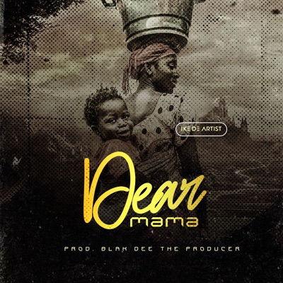 Dear Mama - Single
