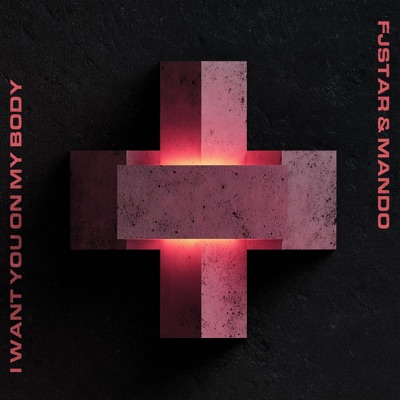 I Want You On My Body - Single