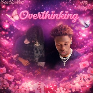 Overthinking (feat. ITK) - Single
