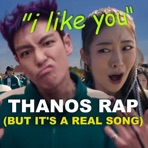 Thanos Rap (I Like You) - Single