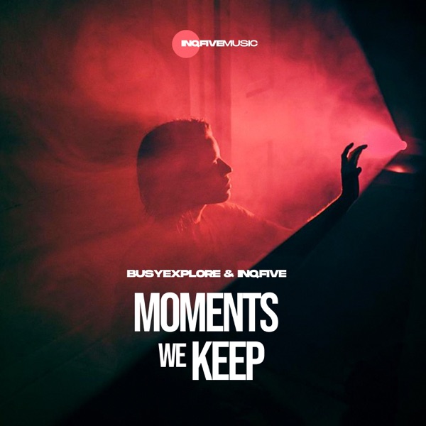 Moments We Keep - Single