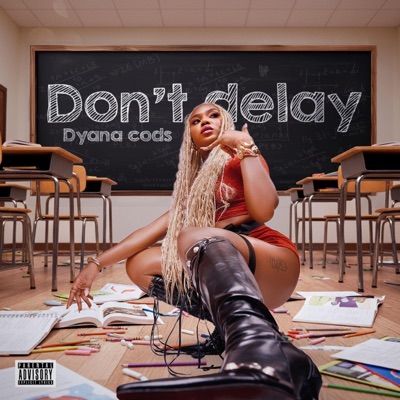 Dont Delay - Single