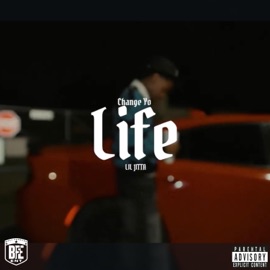 Change Yo Life Lil Jitta