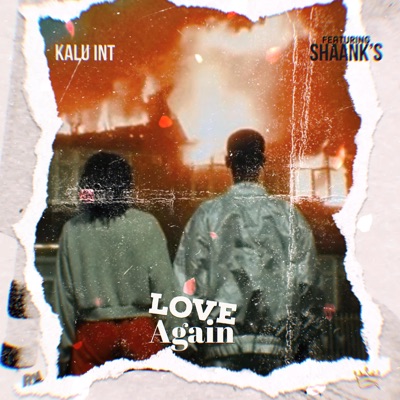 Love Again (feat. Shaank’s) - Single