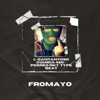 L-Gantantoso Cumbia 420 Perreo Rkt Type Beat - Single - FROMAYO & MG Selecta