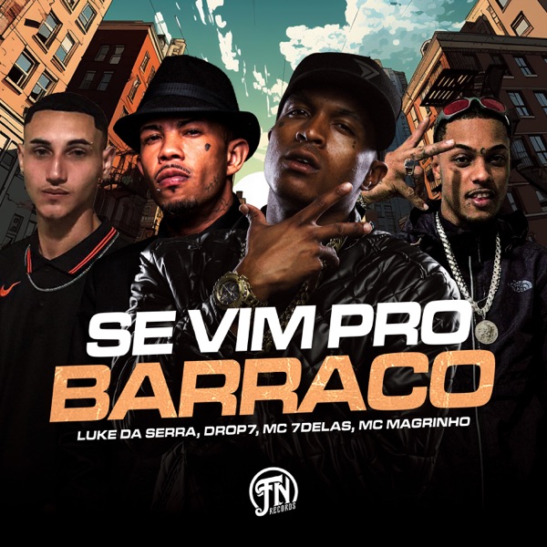 Se Vim pro Barraco